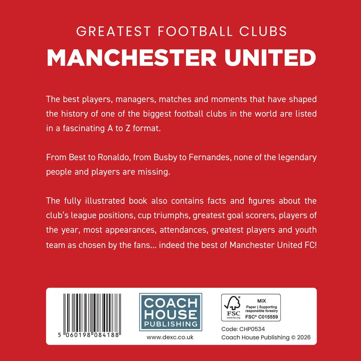 Greatest Football Clubs: Manchester United Hardback Book